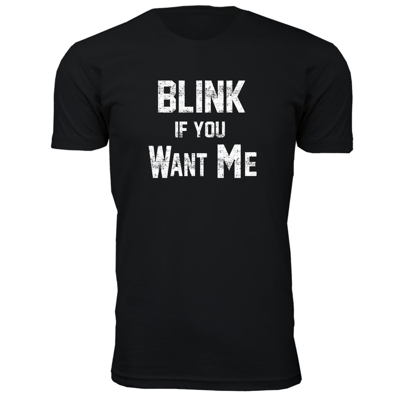 Men's Funny Nerd - Blink If You Want Me