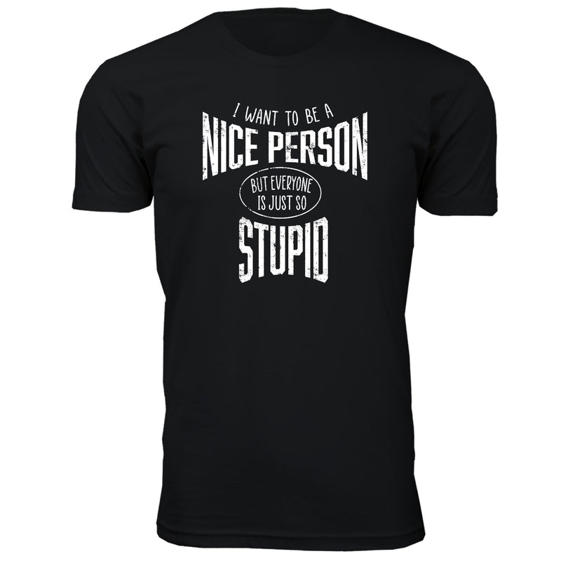 Men's Funny Nerd - I Want to Be A Nice Person