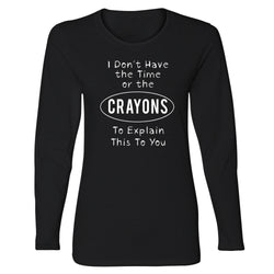 Women's Long Sleeve Funny Nerd - Crayons