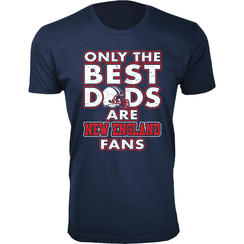 Men's Only The Best Dads Football Fan T-Shirt - New England