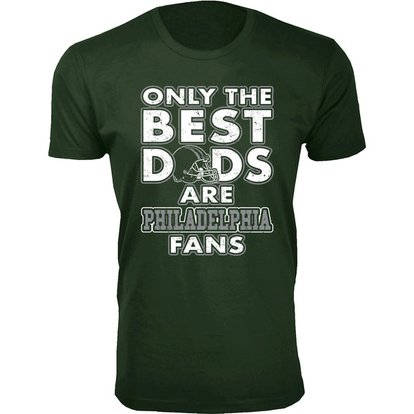 Men's Only The Best Dads Football Fan T-Shirt - Philadelphia