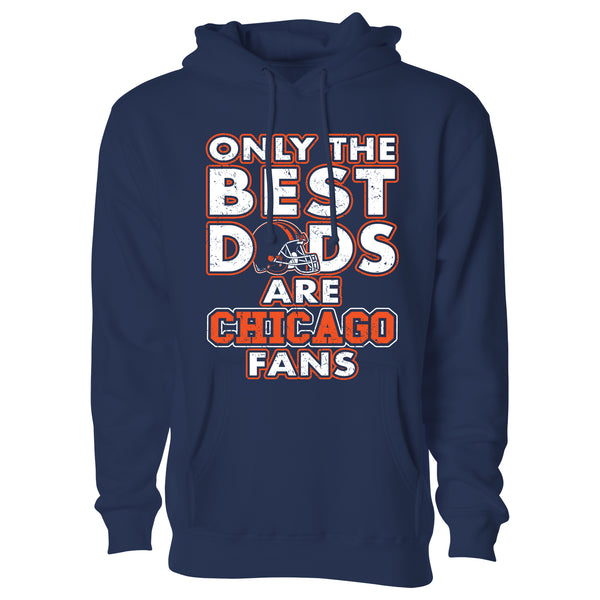 Men's Only The Best Dads Football Fan Pull Over Hoodie - Chicago