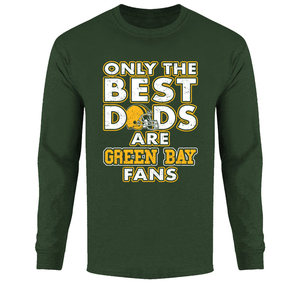 Men's Only The Best Dads Football Fan Long Sleeve - Green Bay