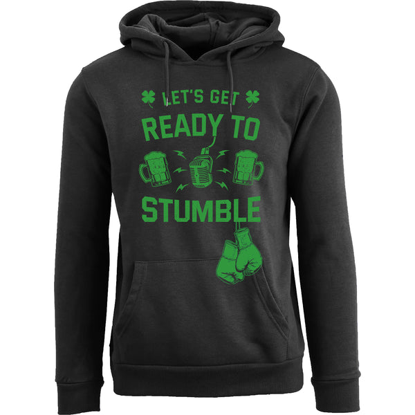 St. Patrick Pullover Hoodie - Let's Get Ready To Stumble