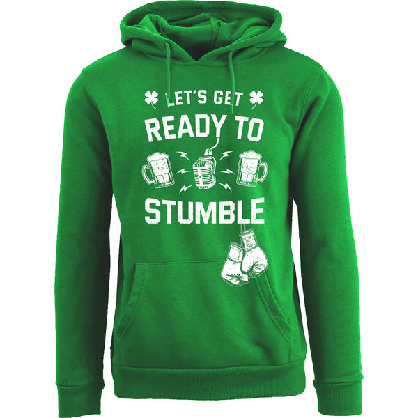 St. Patrick Pullover Hoodie - Let's Get Ready To Stumble