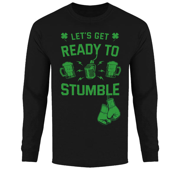 Men's St. Patrick Long Sleeve - Let's Get Ready to Stumble