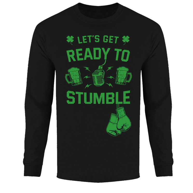 Men's St. Patrick Long Sleeve - Let's Get Ready to Stumble