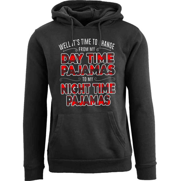 Men's Hilarious Social Distancing Pull Over Hoodie - Day Time Pajamas To My Night Time Pajamas Pullover