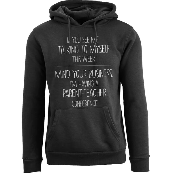 Men's Hilarious Social Distancing Pull Over Hoodie - Talking To Myself This Week Mind Your Business Pullover