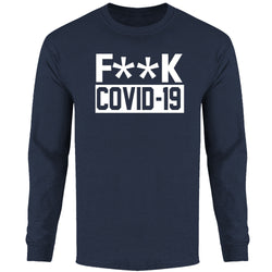 Men's - F**K Covid-19 Long Sleeve