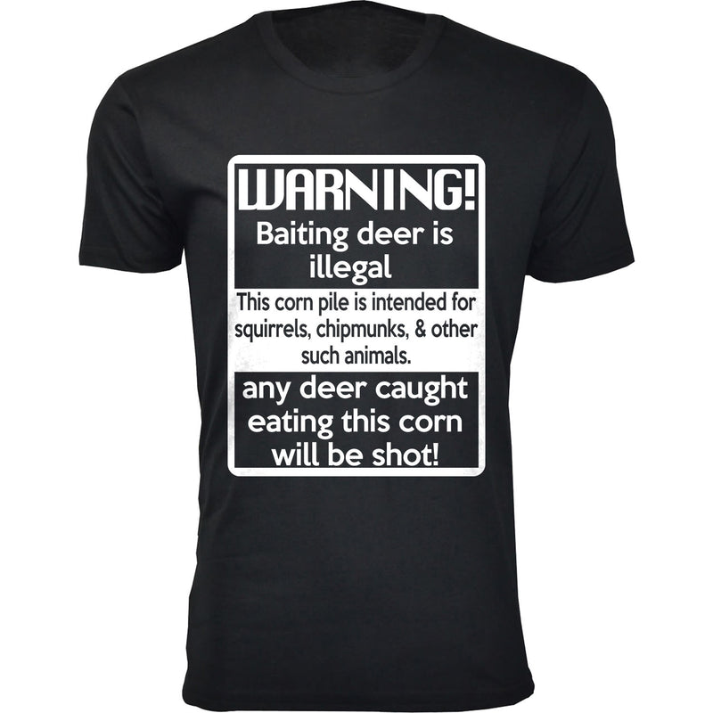 Men's Warning! Baiting deer is illegal Hunting T-shirts