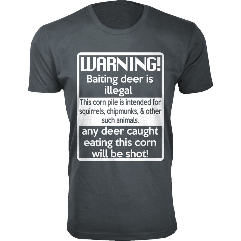 Men's Warning! Baiting deer is illegal Hunting T-shirts