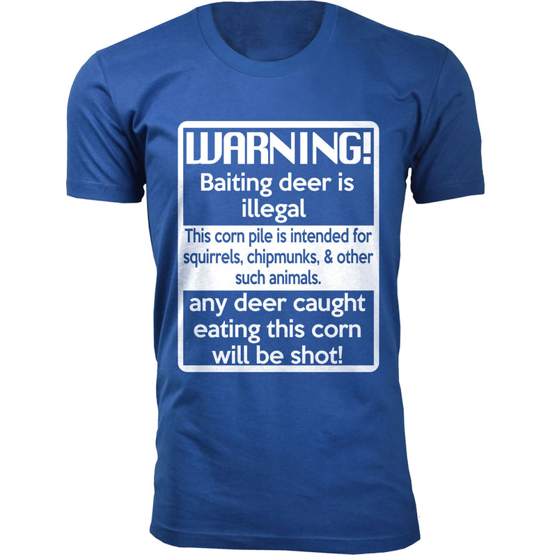 Men's Warning! Baiting deer is illegal Hunting T-shirts