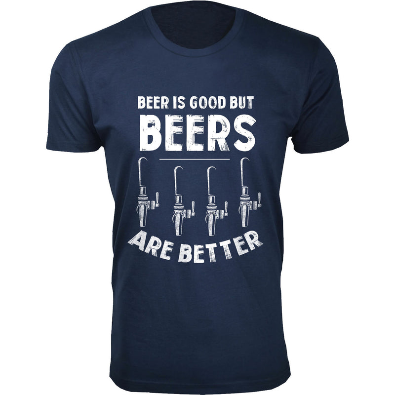 Men's Beer is Good But Beers are Better T-shirts