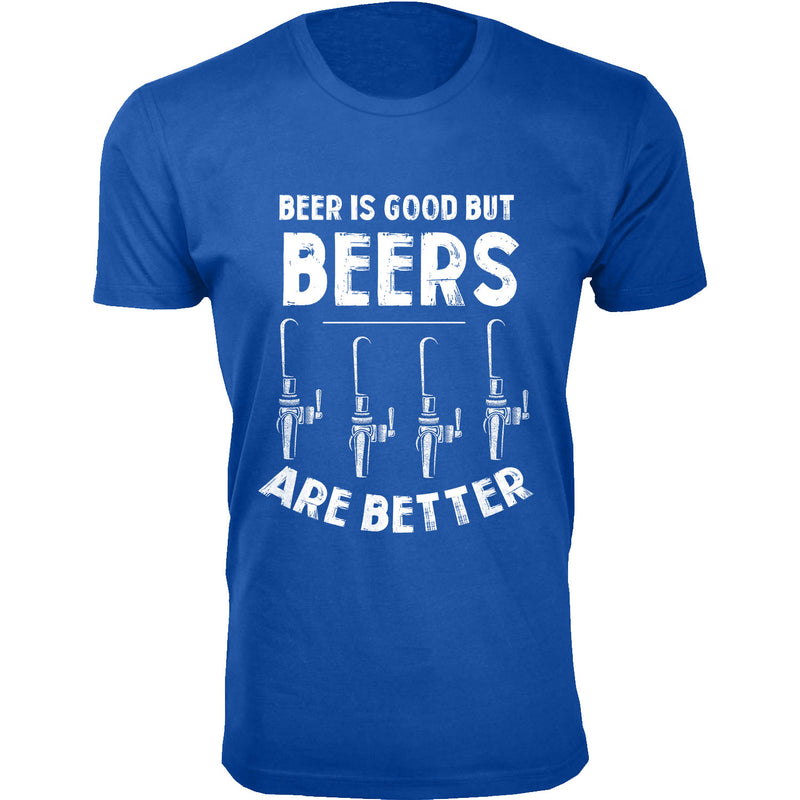 Men's Beer is Good But Beers are Better T-shirts