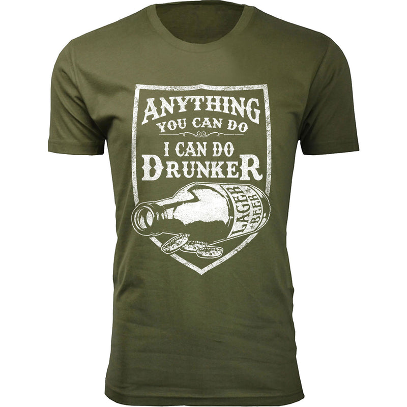 Men's Anything You Can Do I Can Do Drunker T-shirts