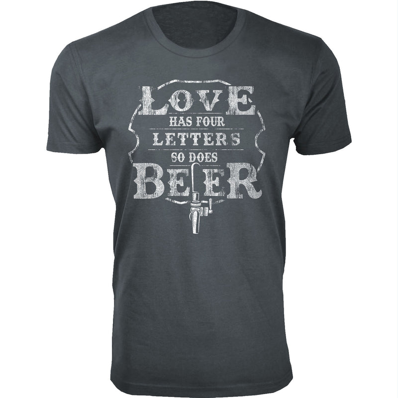 Men's Love Has Four Letters So Does Beer T-shirts