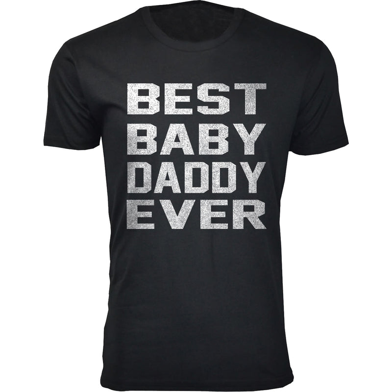 Men's Best Baby Daddy Ever T-shirts