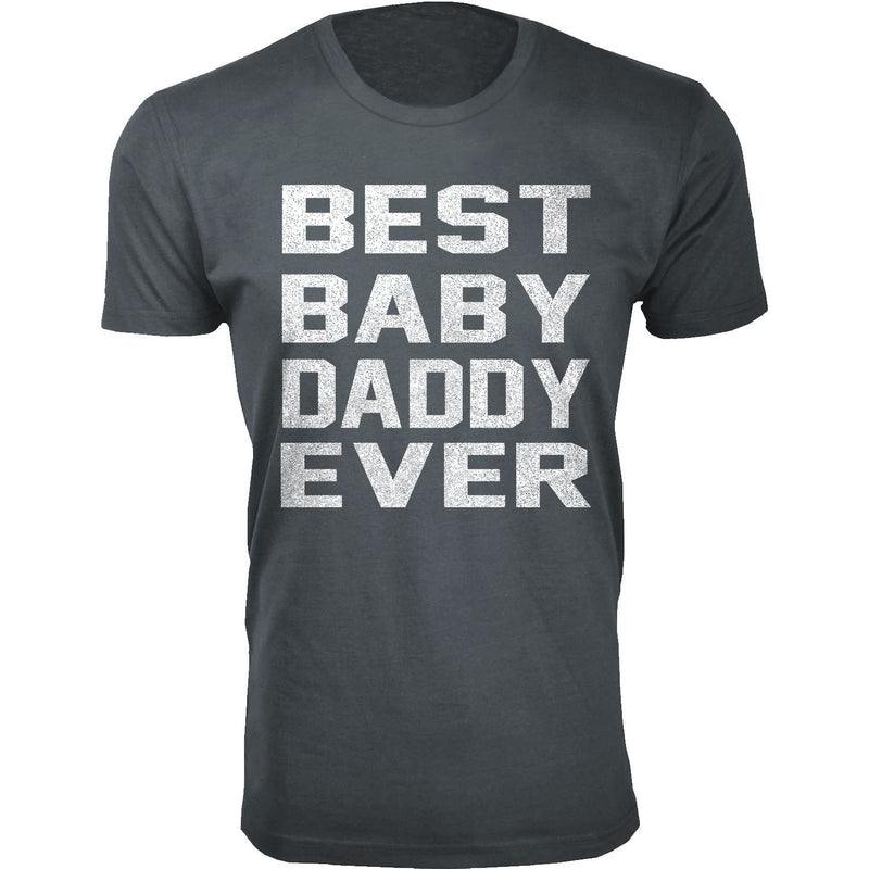 Men's Best Baby Daddy Ever T-shirts