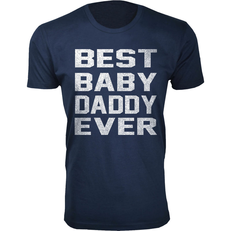 Men's Best Baby Daddy Ever T-shirts