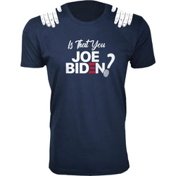 Men's Political - Is That You Joe Biden? (Hands)