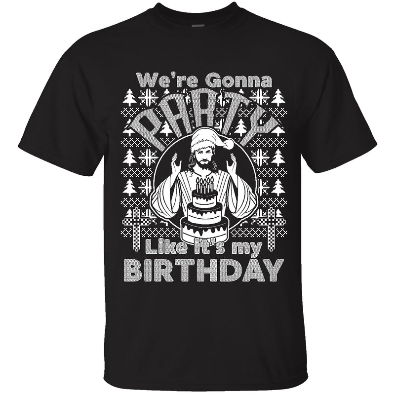 Men's Christmas - We're Gonna Party Like it's My Birthday