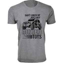 Men's Jeep - Don't Grow Up Just Buy BIGGER Toys