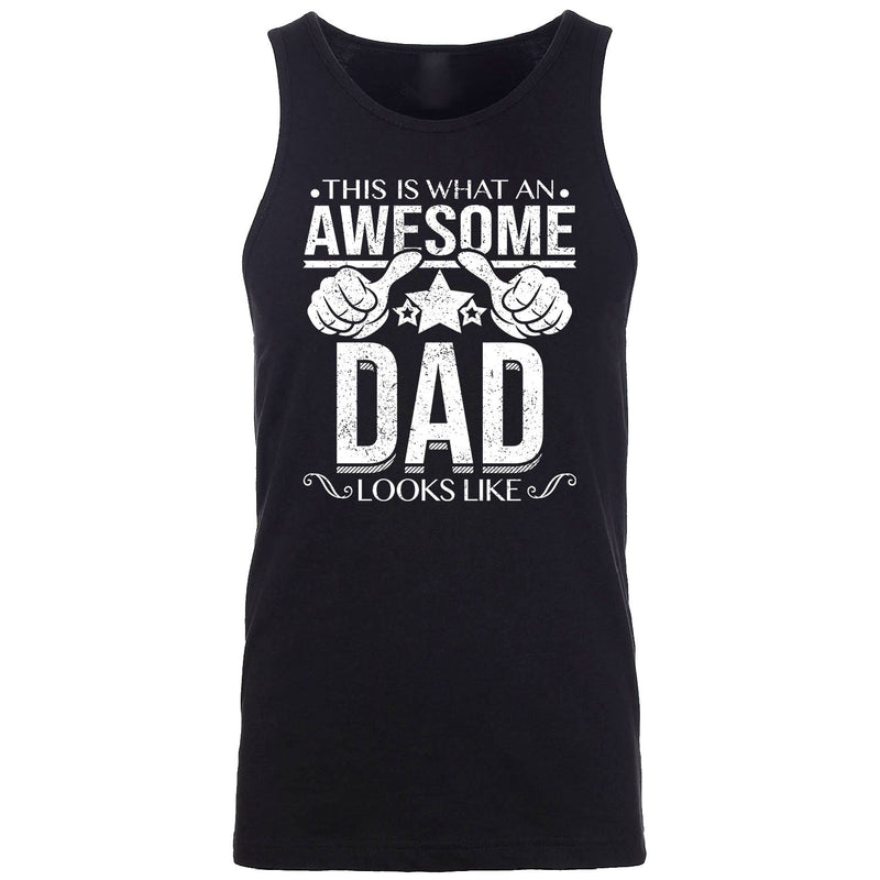 Men's - This is What an Awesome Dad Looks Like Tank Top