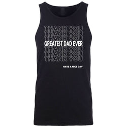 Men's - Thank You Greatest Dad Ever Tank Top