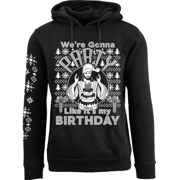 Women Christmas - We're Gonna Party Like It's My Birthday Pullover