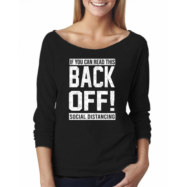 Women Funny Off The Shoulder L/S - BACK OFF!