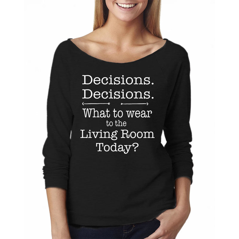 Women Funny Off The Shoulder L/S - Decision Decision