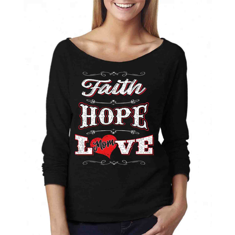 Women - Faith hope Love Mom Off The Shoulder 3/4 Top L/S