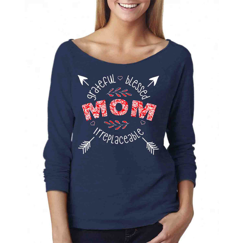 Women - Grateful Blessed Mom Irreplaceable Off The Shoulder 3/4 Top L/S