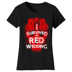 Women's Thrones and Dragon's T-shirts - Survived The Red Wedding