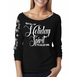 Women's - I'm Full of Holiday Spirit it's Called Wine - Off The Shoulder 3/4 Top L/S