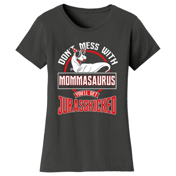 Mother's Day - Don't Mess With Mommasaurus