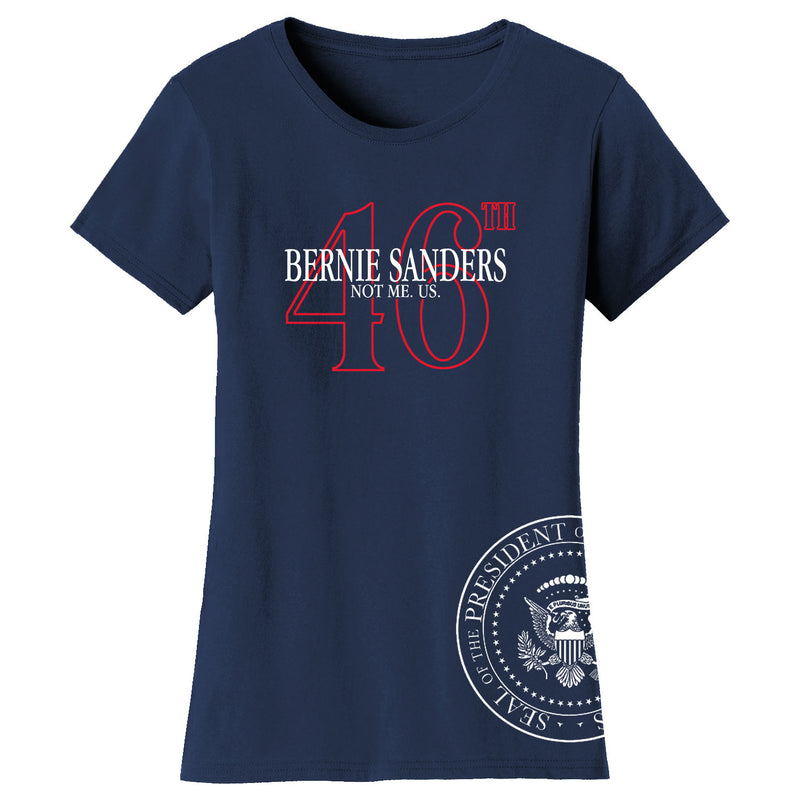 Women's Political - 46th Bernie Sanders Not Me. Us.