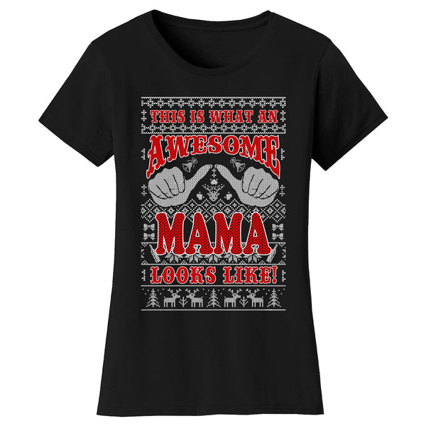 Women's Christmas - This is What An Awesome Mama Looks Like