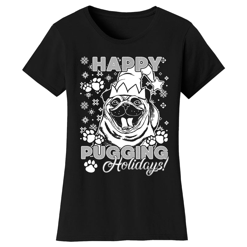 Women's Christmas - Happy Pugging Holiday