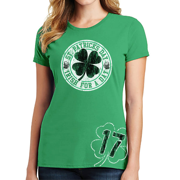 Women's St. Patrick's Day Lucky T-Shirts - Irish for a Day 17