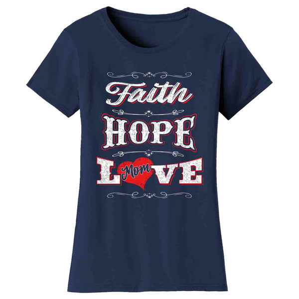 Mother's Day - Faith Hope Love Mom