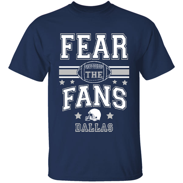 Men's Football Fear The Fans T-shirts - Dallas