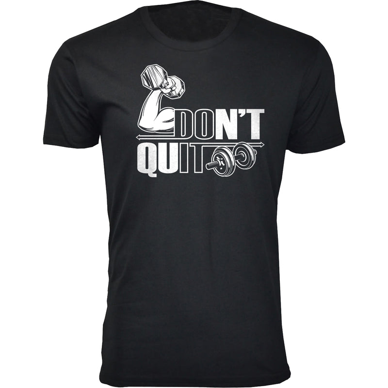 Men's - Gym - Don't Quit