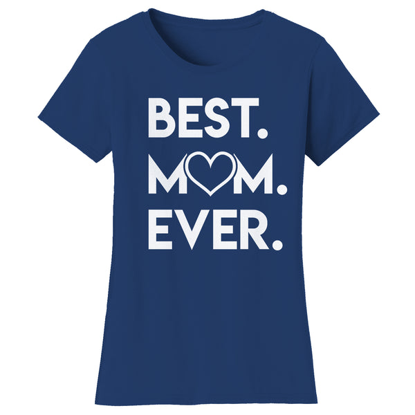 Mother's Day - Best Mom Ever Heart