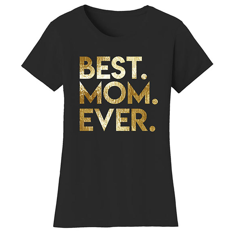 Mother's Day - Best Mom Ever Foil