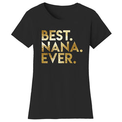 Mother's Day - Best Nana Ever Foil