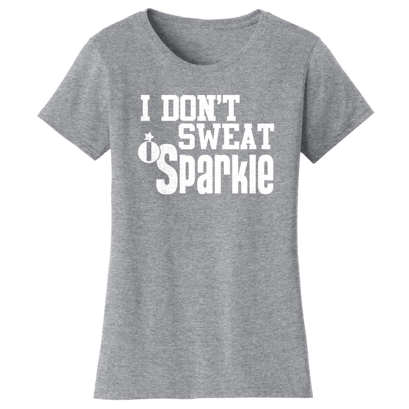 Women's Gym and Fitness - I Don't Sweat Sparkle