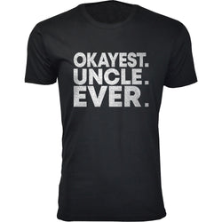 Men's - Father's Day - Okayest Uncle Ever