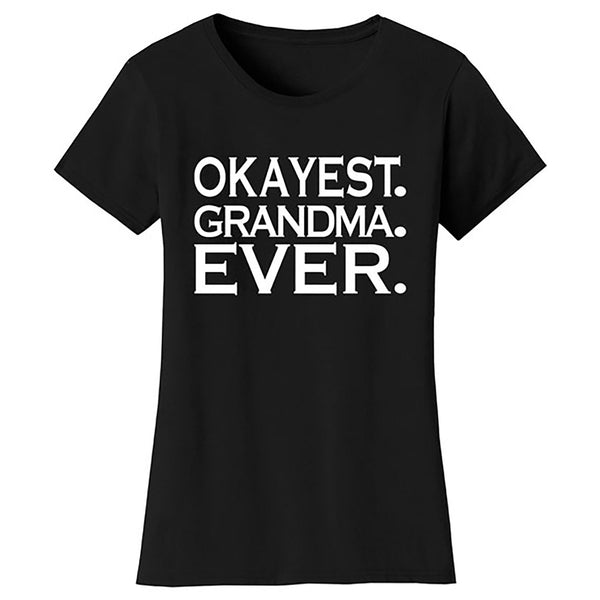 Mother's Day - Okayest Grandma Ever